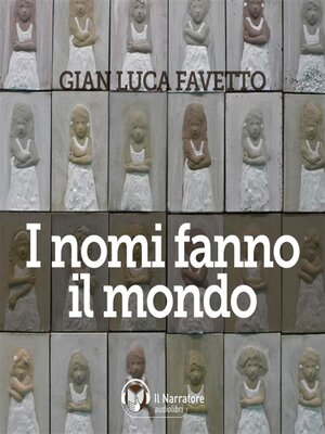 cover image of I nomi fanno il mondo